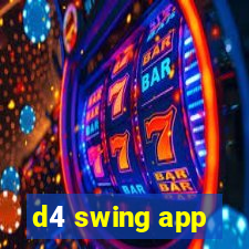 d4 swing app